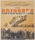 Book cover of The Bridgers - The Story of the Men Who Built the Forth Bridge by WILLS, Elspeth